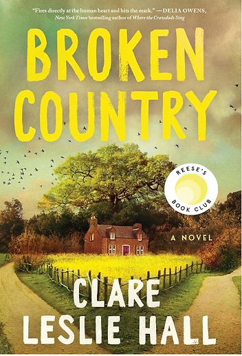 March 2025 Fiction Releases best new books Broken Country by Clare Leslie Hall