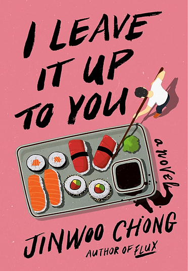 March 2025 Fiction Releases best new books  I leave it up to you by jinwoo chong