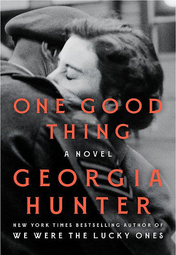 March 2025 Fiction Releases best new books One Good Thing by Georgia Hunter
