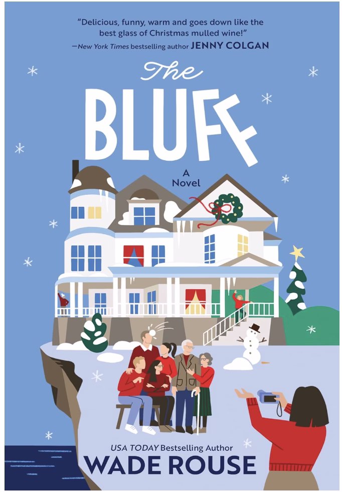 The Bluff by Wade Rouse