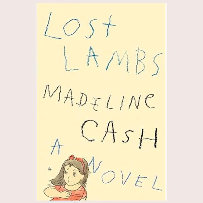 Lost Lambs by Madeline Cash