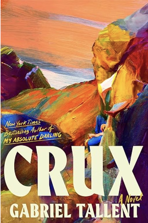 Crux by Gabriel Tallent