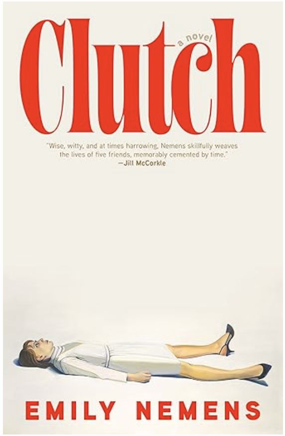 Clutch by Emily Nemens