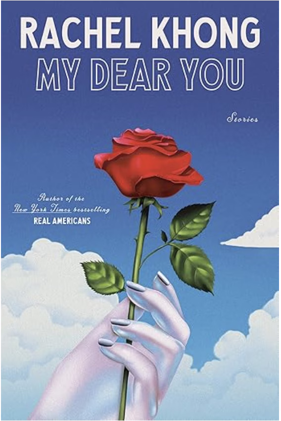 My Dear You by Rachel Khong an april 2026 fiction release