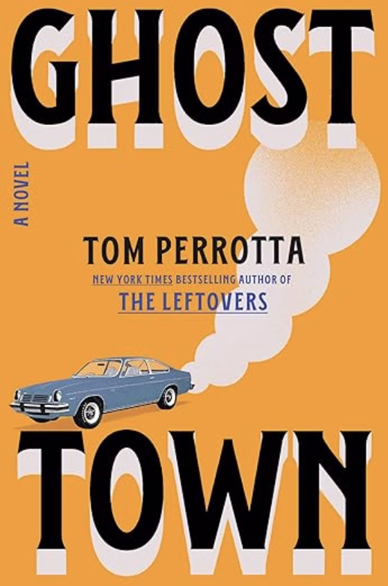 Ghost Town by Tom Perrotta april fiction release