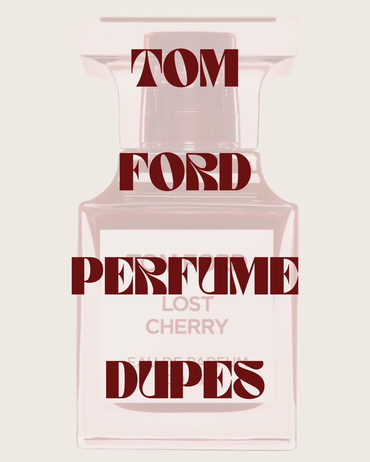 TOM FORD PERFUME DUPES