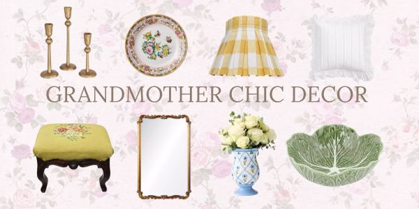 grandmother chic decor