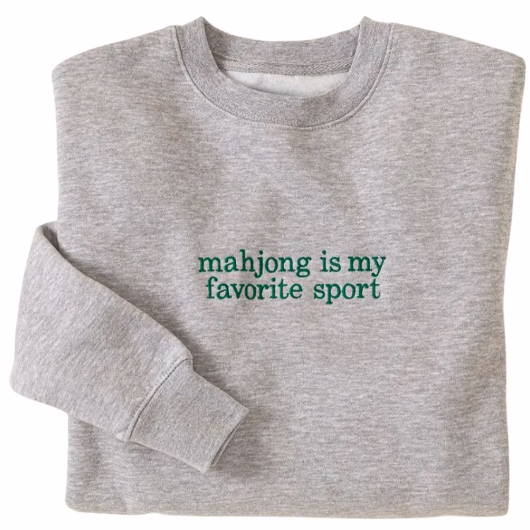 gray sweatshirt that says mahjong is my favorite sport