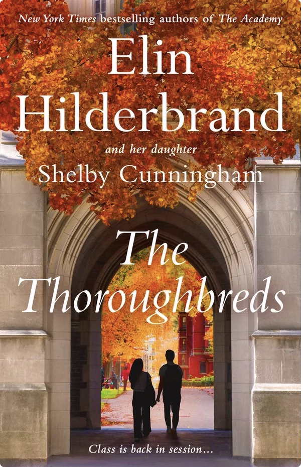 The Thoroughbreds by Elin Hilderbrand